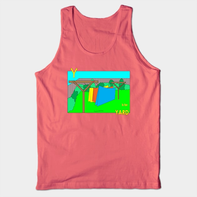 Y is for YARD Tank Top by mygrandmatime